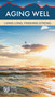 Aging Well (Living Long, Finishing Strong) by June Hunt, 9781628621419