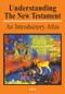 Understanding the New Testament (An Introductory Atlas) by Paul H. Wright, 9789652205254