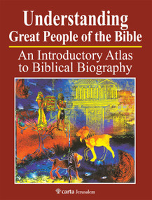 Understanding Great People of the Bible (An Introductory Atlas to Biblical Biography) by Paul H Wright, 9789652208422