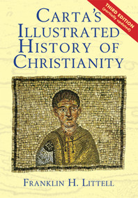 Carta's Illustrated History of Christianity by Franklin H. Littell, 9789652206664