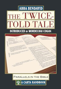 The Twice-Told Tale (Parallels in the Bible) by Abba Bendavid, 9789652208866
