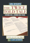 The Twice-Told Tale (Parallels in the Bible) by Abba Bendavid, 9789652208866