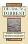 The Raging Torrent, Second Edition (Updated and Expanded) by Mordechai Cogan, 9789652208682