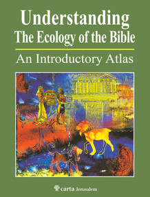 Understanding the Ecology of the Bible by Excelsis SARL, 9789652208972