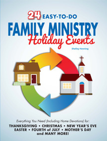 24 Easy-To-Do Family Ministry Holiday Events (With Follow Up Home Devotional) by Shelley Henning, 9781628625189