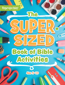 The Super-Sized Book of Bible Activities by Rose Publishing, 9781584111559