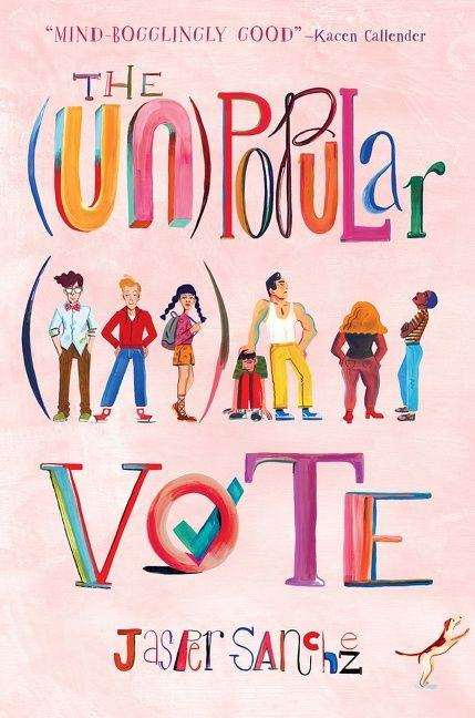 The (Un)Popular Vote - 9780063025783 by Jasper Sanchez, 9780063025783