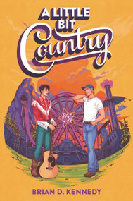 A Little Bit Country by Brian D. Kennedy, 9780063085657