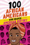 100 African Americans Who Shaped American History by Chrisanne Beckner, Briana Arrington-Dengoue, 9780912517186