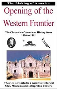 Opening of the Western Frontier by Marty Jezer, 9780912517452
