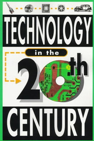 Technology in the Twentieth Century by Alex Chase, 9780912517254