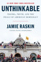 Unthinkable (Trauma, Truth, and the Trials of American Democracy) by Jamie Raskin, 9780063209787