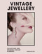 Vintage Jewellery (Collecting and Wearing Designer Classics) by Caroline Cox, 9781802790962