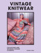 Vintage Knitwear (Collecting and Wearing Designer Classics) by Marnie Fogg, 9781802790979