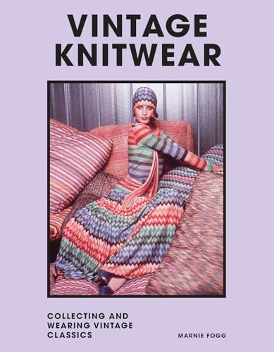 Vintage Knitwear (Collecting and wearing designer classics) by Marnie Fogg, Kaffe Fassett, 9781802790979