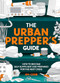 The Urban Prepper's Guide (How To Become Self-Sufficient And Prepared For The Next Crisis) by Jim Cobb, 9781787398351