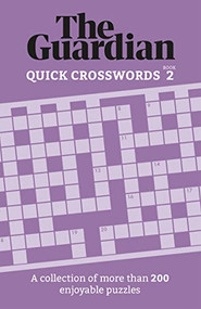 The Guardian Quick Crosswords 2 (A compilation of more than 200 enjoyable puzzles) by The Guardian, 9781802791051