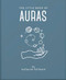 The Little Book of Auras (Protect, strengthen and heal your energy fields) by OH, 9781800691919