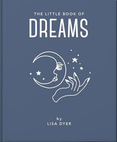 The Little Book of Dreams (Decode Your Dreams and Reveal Your Secret Desires) - 9781800691674 by OH, OH, 9781800691674