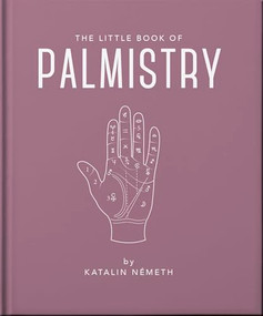 The Little Book of Palmistry (Predict your future in the lines of your palms) by OH, 9781800691902