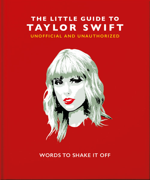 The Little Book of Taylor Swift by Orange Hippo!, 9781800691698