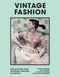 Vintage Fashion (Collecting and Wearing Designer Classics) - 9781802790931 by Emma Baxter-Wright, 9781802790931