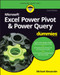 Excel Power Pivot & Power Query For Dummies - 9781119844488 by Michael Alexander, 9781119844488