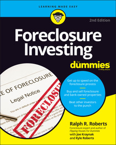 Foreclosure Investing For Dummies by Ralph R. Roberts, Joseph Kraynak, Kyle Roberts, 9781119860983