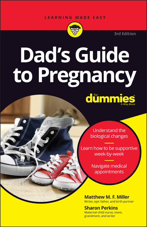 Dad's Guide to Pregnancy For Dummies - 9781119867159 by Matthew M. F. Miller, Sharon Perkins, 9781119867159