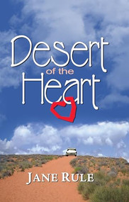 Desert of the Heart by Jane Rule, 9781594930355