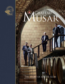 Chateau Musar (The Story of a Wine Icon) by Susan Keevil, 9781913141042