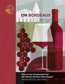On Bordeaux (Tales of the Unexpected from the World's Greatest Wine Region) by Susan Keevil, Jane Anson, 9781913141059