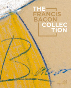 The Francis Bacon Collection by Fernando Castro Flórez, 9788895847870