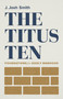The Titus Ten (Foundations for Godly Manhood) by J. Josh Smith, 9781087752396