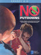 No Putdowns (Creating a Healthy Learning Environment through Encouragement, Understanding, and Respect) by Jim Wright, Wendy Stein, Stephanie Pelcher, 9781931636650