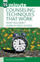 15-Minute Counseling Techniques that Work (What You Didn't Learn in Grad School) by Allison Edwards, 9781937870690