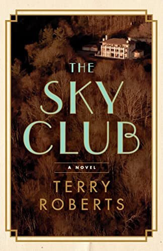 The Sky Club by Terry Roberts, 9781684428533