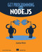 Get Programming with Node.js by Jonathan Wexler, 9781617294747