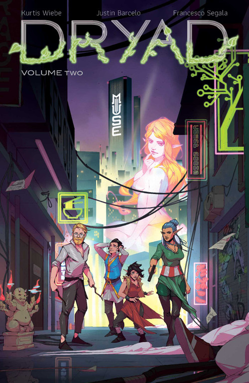 Dryad Vol. 2 by Kurtis Wiebe, Justin Barcelo, 9781620109359