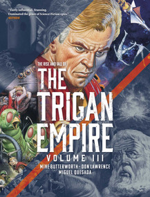 The Rise and Fall of the Trigan Empire, Volume III by Don Lawrence, Mike Butterworth, 9781781089323