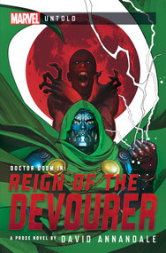 Reign of the Devourer (A Marvel Untold Novel) by David Annandale, 9781839080944