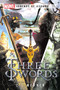 Three Swords (A Marvel Legends of Asgard Novel) by C L Werner, 9781839081101