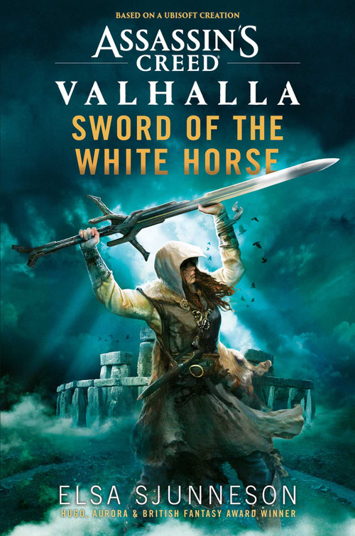 Assassin's Creed Valhalla: Sword of the White Horse by Elsa Sjunneson, 9781839081408