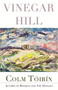 Vinegar Hill (Poems) by Colm Tóibín, 9780807006535