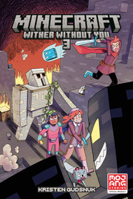 Minecraft: Wither Without You Volume 3 (Graphic Novel) by Kristen Gudsnuk, 9781506718873