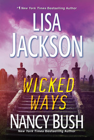 Wicked Ways - 9781420153262 by Lisa Jackson, Nancy Bush, 9781420153262