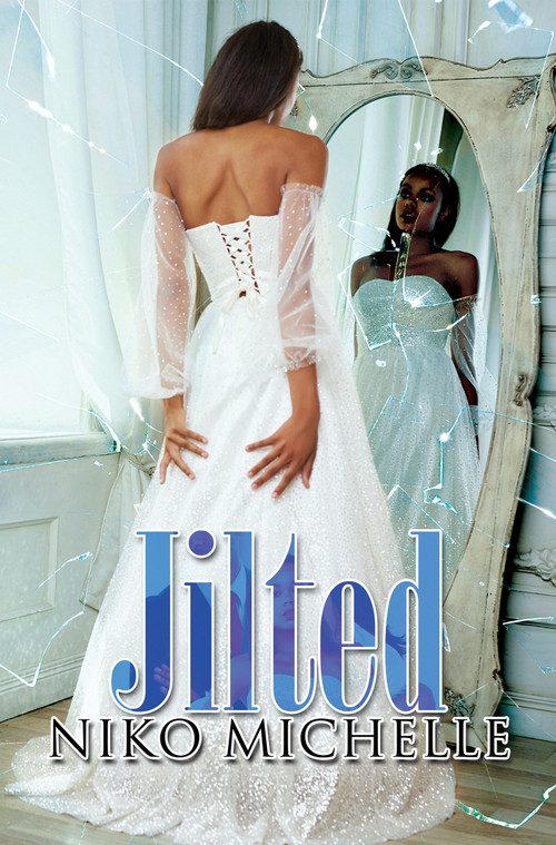 Jilted - 9781645563334 by Niko Michelle, 9781645563334