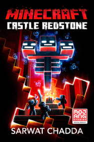 Minecraft: Castle Redstone (An Official Minecraft Novel) by Sarwat Chadda, 9780593498538