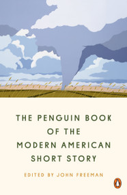The Penguin Book of the Modern American Short Story - 9781984877826 by John Freeman, Ted Chiang, Percival Everett, George Saunders, Lauren Groff, Stephen King, Chimamanda Ngozi Adichie, 9781984877826