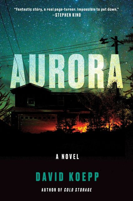 Aurora (A Novel) by David Koepp, 9780062916471